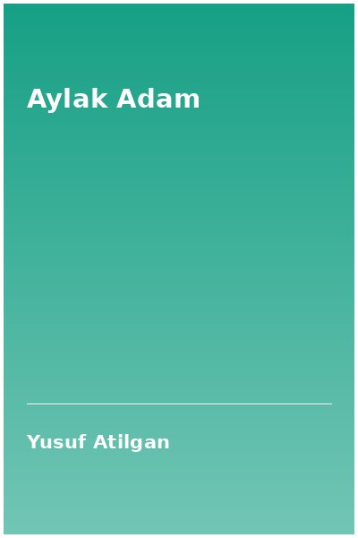 Aylak Adam