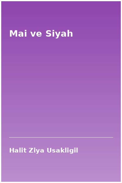 Mai ve Siyah