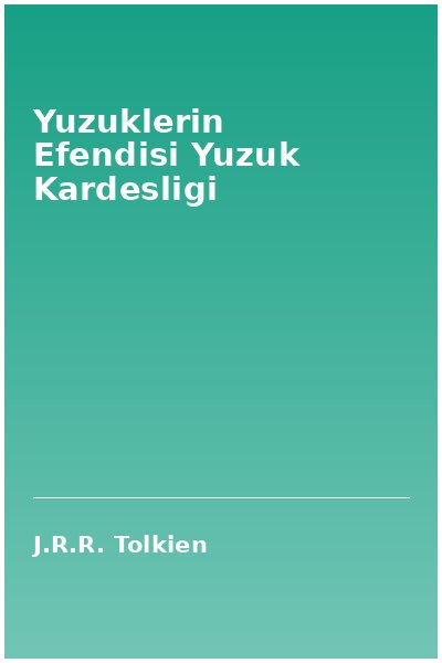 Yuzuklerin Efendisi Yuzuk Kardesligi