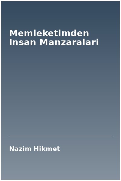 Memleketimden Insan Manzaralari