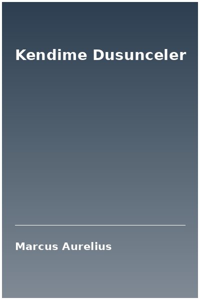 Kendime Dusunceler